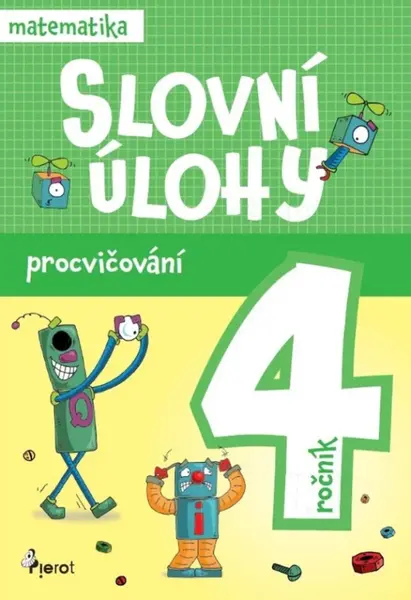 Procvičování - Slovní úlohy pro 4. ročník