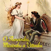 O Slunečníku, Měsíčníku a Větrníku - Božena Němcová, Gabriela Vránová - audiokniha