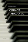 Obrana Mozarta - Otomar Kvěch - e-kniha