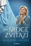 Moje srdce zvíťazí - Mirjana Soldo