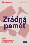 Zrádná paměť - Lisa Genova - e-kniha