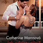 Jak odolat vášni? - Catherine Mann - e-kniha