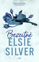 Bezcitně - Elsie Silver - e-kniha