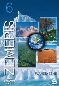 Zeměpis pro základní školy 6 – Planeta Země, učebnice