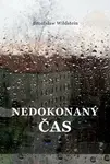 Nedokonaný čas - Bronislaw Wildstein