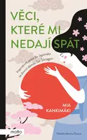 Věci, které mi nedají spát - Mia Kankimäki