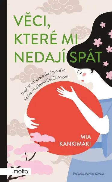 Věci, které mi nedají spát - Mia Kankimäki