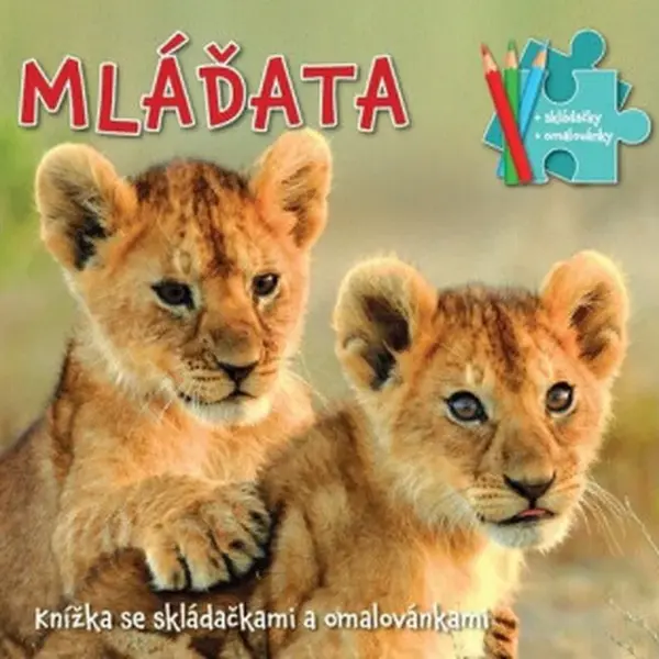 Mláďata - Knížka se skládačkami a omalovánkami