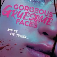 Gorgeous Gruesome Faces - Linda Cheng