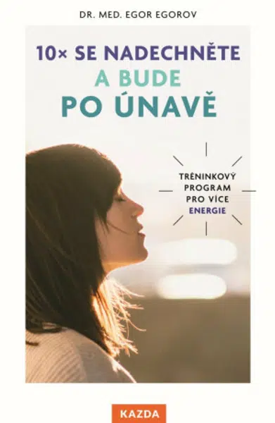 10x se nadechněte a bude po únavě - Egorov Egor