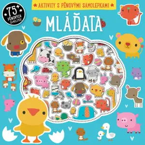Mláďata - aktivity s pěnovými samolepkami - Machell Dawn