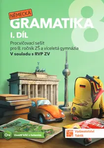 Německá gramatika 8 - 1. díl - Lenka Dycková, Pavla Ekslerová
