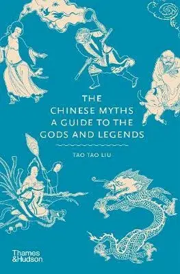 The Chinese Myths - Tao Liu Tao