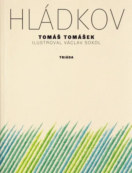 Hládkov - Tomáš Tomášek