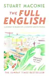 The Full English: A Journey in Search of a Country and its People - Stuart Maconie