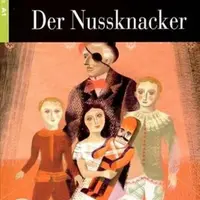Der Nussknacker + CD - Ernst Theodor Amadeus Hoffmann