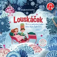 Louskáček - zvuková kniha  Fiona Watt, ilustrace Olga Demidova - Fiona Wattová, Demidova Olga
