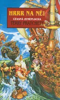 Hrrr na ně! - Úžasná zeměplocha - Terry Pratchett