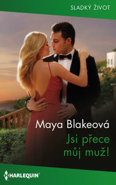 Jsi přece můj muž! - Maya Blakeová - e-kniha