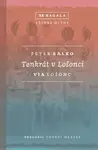 Tenkrát v Lošonci - Peter Balko