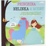 Princezna Nelinka a modrý jednorožec - Dětské knihy se jmény - Lucie Šavlíková