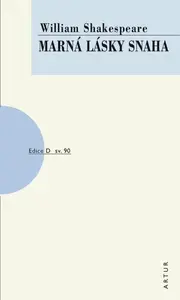 Marná lásky snaha - William Shakespeare