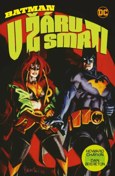 Batman - V žáru smrti - Howard Chaykin, Dan Brereton