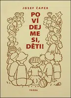 Povídejme si, děti! - Josef Čapek, Luboš Merhaut