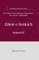 Zákon o bankách: Komentář - Petr Liška