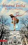Šťastná kniha - Barbora Šťastná