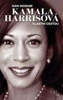 Kamala Harrisová - Dan Morain