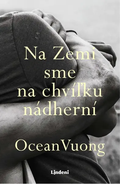 Na Zemi sme na chvíľku nádherní - Ocean Vuong - e-kniha