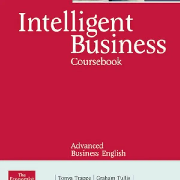 Intelligent Business Advanced Coursebook - Tonya Trappe
