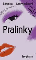 Pralinky - Barbara Nesvadbová - e-kniha
