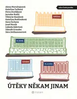Útěky někam jinam - Jaroslav Rudiš, Petra Dvořáková, Michaela Klevisová, Viktorie Hanišová, Alena Mornštajnová - e-kniha