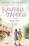 Kavárna U Anděla: Svěží vítr - Anne Jacobsová, Marie Lamballe