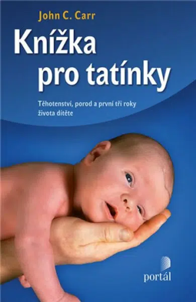 Knížka pro tatínky - John C. Carr