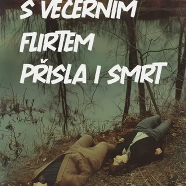 S večerním flirtem přišla i smrt - Jiljí Kocian - e-kniha