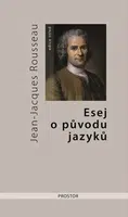 Esej o původu jazyků - Jean-Jacques Rousseau - e-kniha