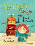 Smíchula čaruje - Lenka Rožnovská, Bára Buchalová