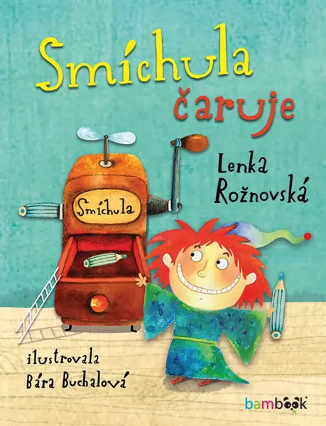 Smíchula čaruje - Lenka Rožnovská, Bára Buchalová