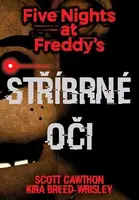 Five Nights at Freddy's 1: Stříbrné oči - Scott Cawthon