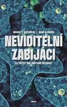 Neviditelní zabijáci - Mark Olshaker, Michael T. Osterholm
