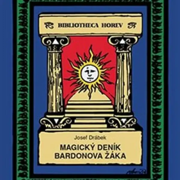 Magický deník Bardonova žáka - Josef Drábek
