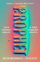 Prophet: ´Fabulous...a page-turner´ NEIL GAIMAN - Helen Macdonald