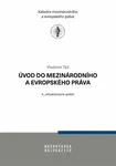 Úvod do mezinárodního a evropského práva - Vladimír Týč