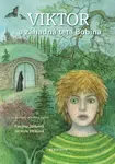 Viktor a záhadná teta Bobina - Jarmila Vlčková, Pavlína Jurková
