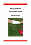 První pomoc pro pomáhající profese - Martina Muknšnáblová