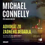 Advokát zo zadného sedadla - Michael Connelly - audiokniha