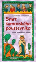 Smrt šumavského poustevníka - Vlastimil Vondruška